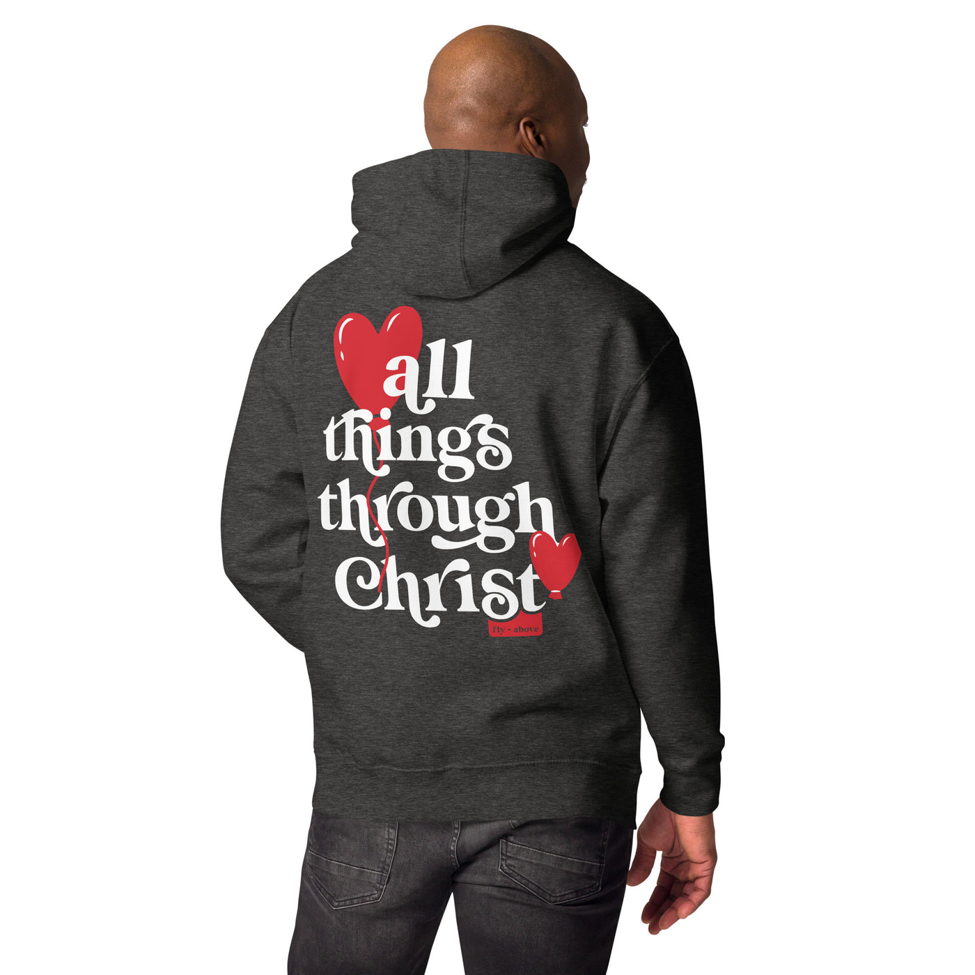 All Things Through Christ Hoodie